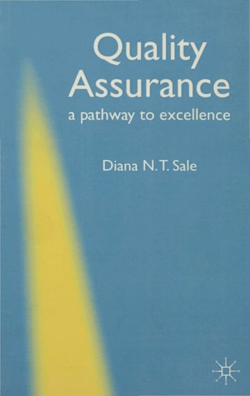 Quality Assurance - A Pathway to Excellence cover