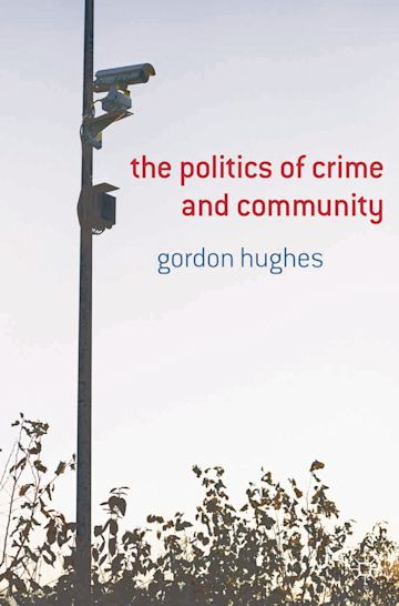 The Politics of Crime and Community cover