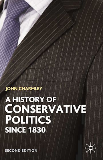 A History of Conservative Politics Since 1830 cover