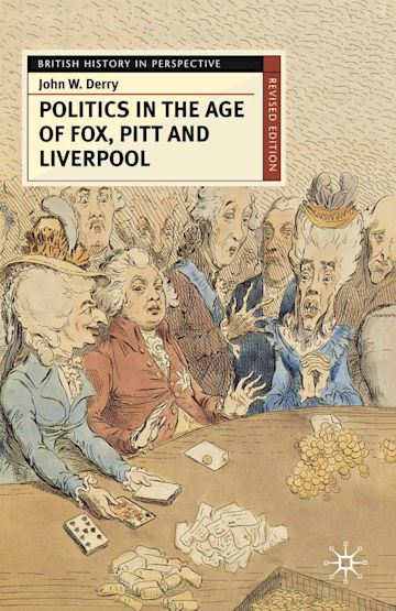 Politics in the Age of Fox, Pitt and Liverpool cover