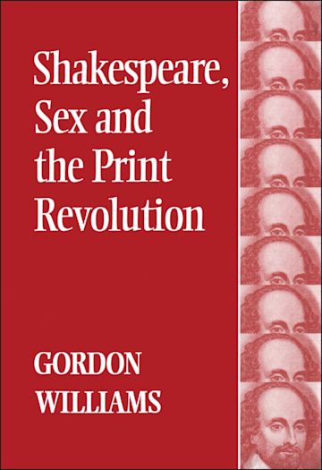 Shakespeare, Sex and the Print Revolution cover