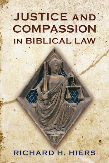 Justice and Compassion in Biblical Law cover
