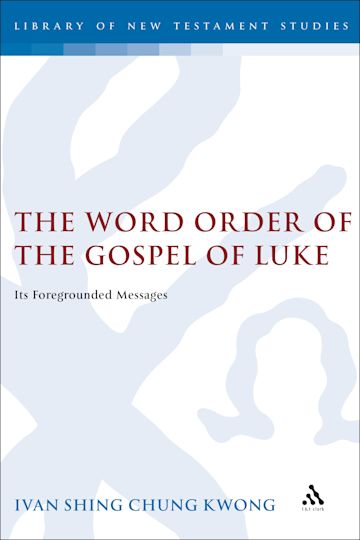 The Word Order of the Gospel of Luke cover