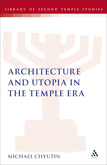 Architecture and Utopia in the Temple Era cover