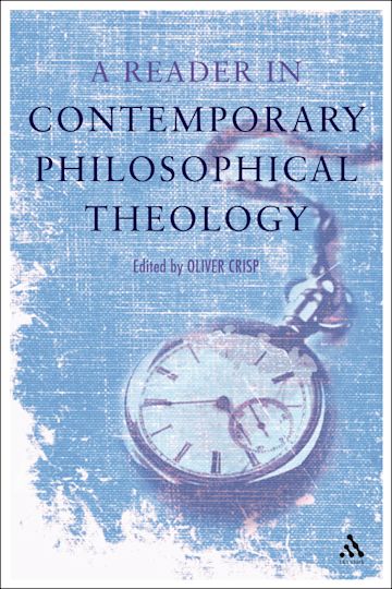 A Reader in Contemporary Philosophical Theology cover