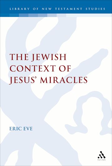 The Jewish Context of Jesus' Miracles cover