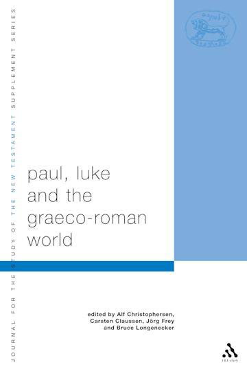 Paul, Luke and the Graeco-Roman World cover