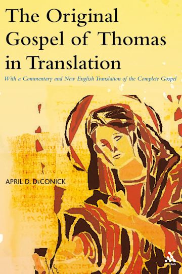 The Original Gospel of Thomas in Translation cover