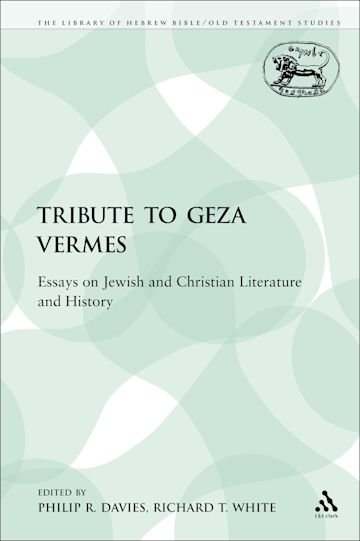 A Tribute to Geza Vermes cover