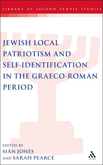 Jewish Local Patriotism and Self-Identification in the Graeco-Roman Period cover