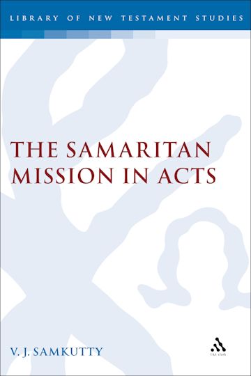 The Samaritan Mission in Acts cover