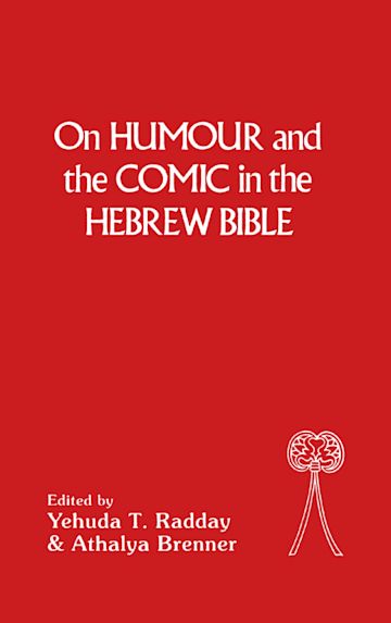 On Humour and the Comic in the Hebrew Bible cover