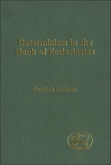 Determinism in the Book of Ecclesiastes cover