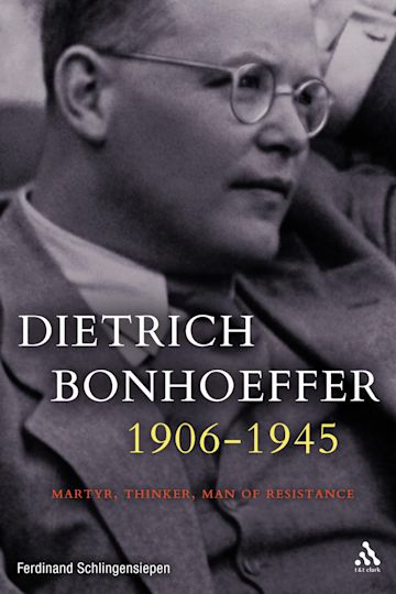 Dietrich Bonhoeffer 1906-1945 cover
