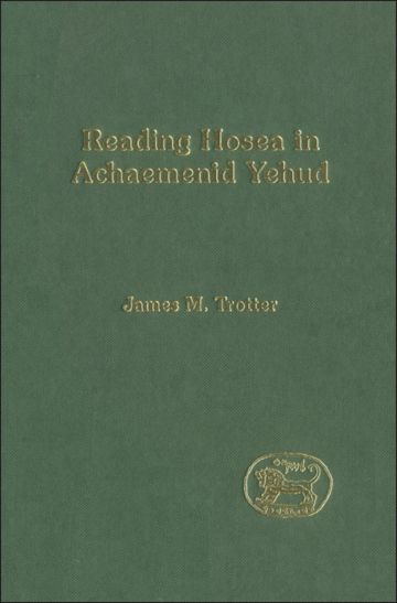 Reading Hosea in Achaemenid Yehud cover