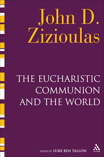 The Eucharistic Communion and the World cover