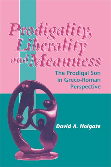 Prodigality, Liberality and Meanness cover