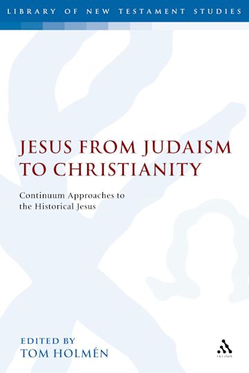 Jesus from Judaism to Christianity cover