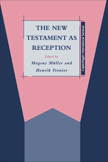 The New Testament as Reception cover