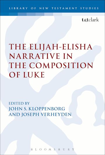 The Elijah-Elisha Narrative in the Composition of Luke cover
