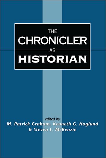 The Chronicler as Historian cover