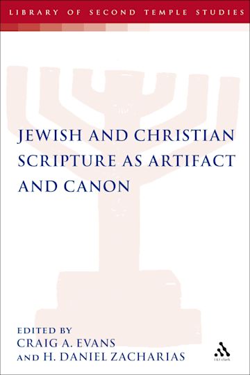 Jewish and Christian Scripture as Artifact and Canon cover