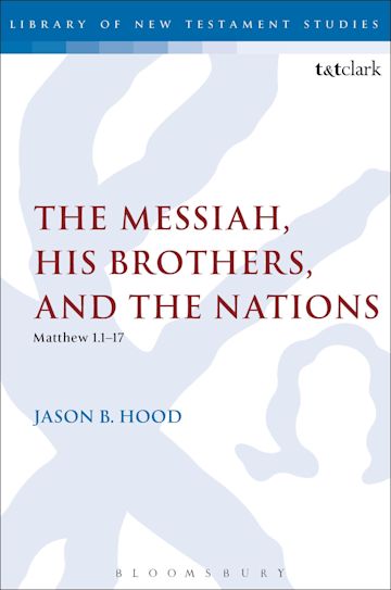 The Messiah, His Brothers, and the Nations cover