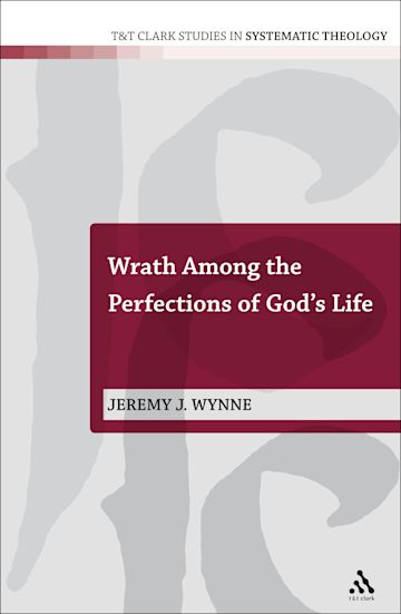 Wrath Among the Perfections of God's Life cover