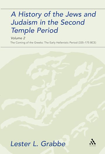 A History of the Jews and Judaism in the Second Temple Period, Volume 2 cover