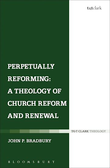 Perpetually Reforming: A Theology of Church Reform and Renewal cover