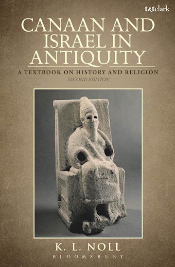 Canaan and Israel in Antiquity: A Textbook on History and Religion cover