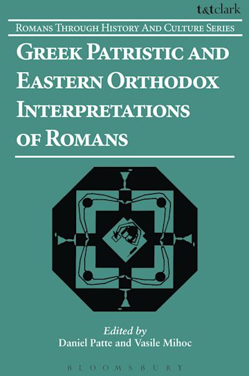 Greek Patristic and Eastern Orthodox Interpretations of Romans cover