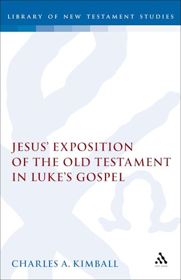 Jesus' Exposition of the Old Testament in Luke's Gospel cover