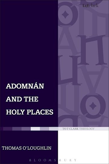 Adomnan and the Holy Places cover