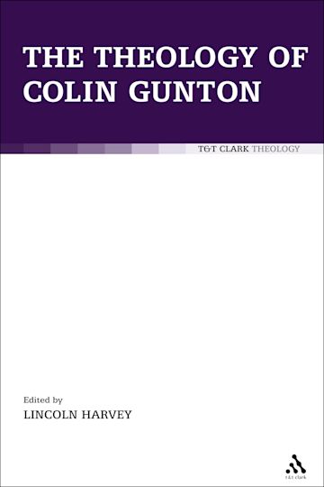 The Theology of Colin Gunton cover