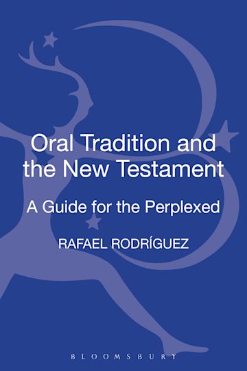 Oral Tradition and the New Testament cover