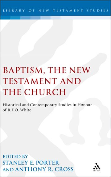 Baptism, the New Testament and the Church cover