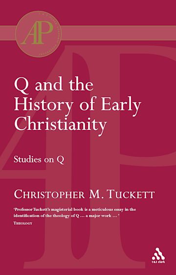 Q and the History of Early Christianity cover