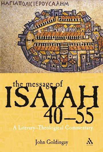 The Message of Isaiah 40-55 cover