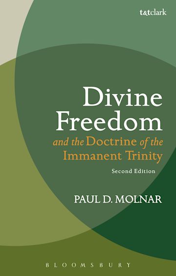 Divine Freedom and the Doctrine of the Immanent Trinity cover