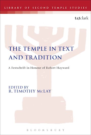 The Temple in Text and Tradition cover