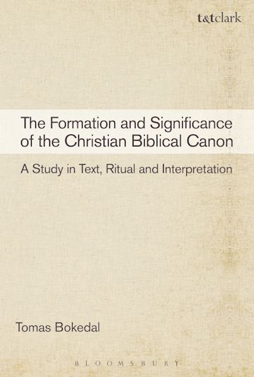 The Formation and Significance of the Christian Biblical Canon cover