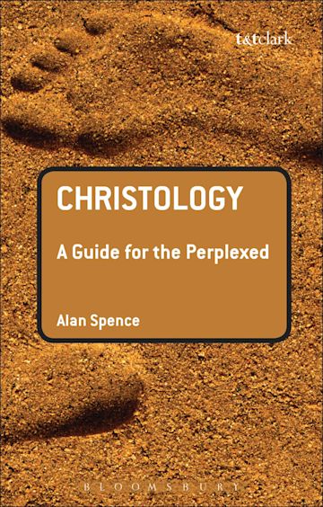 Christology: A Guide for the Perplexed cover