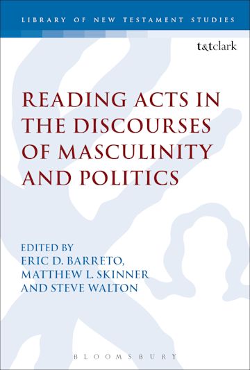 Reading Acts in the Discourses of Masculinity and Politics cover