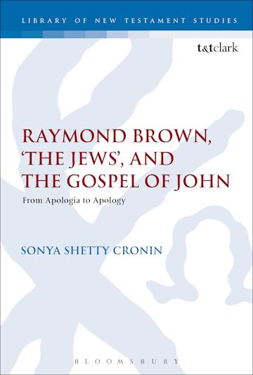 Raymond Brown, 'The Jews,' and the Gospel of John cover