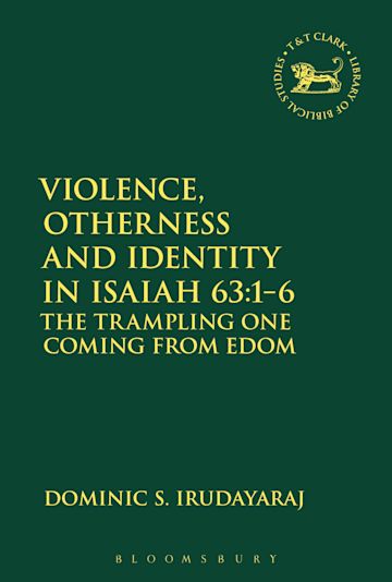 Violence, Otherness and Identity in Isaiah 63:1-6 cover