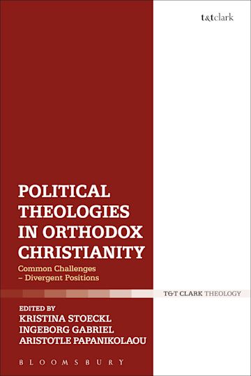 Political Theologies in Orthodox Christianity cover