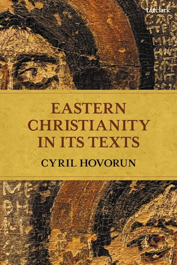 Eastern Christianity in Its Texts cover