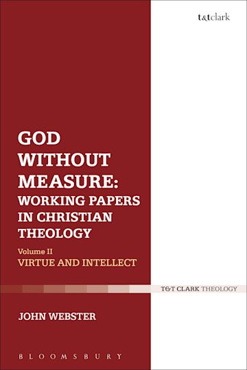 God Without Measure: Working Papers in Christian Theology cover