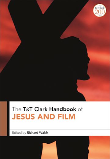 T&T Clark Handbook of Jesus and Film cover